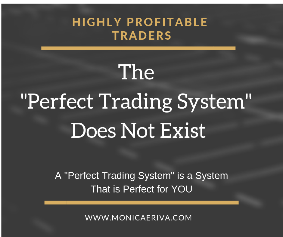 Traders need to personalize their trading system